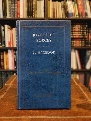 El hacedor - Jorge Luis Borges