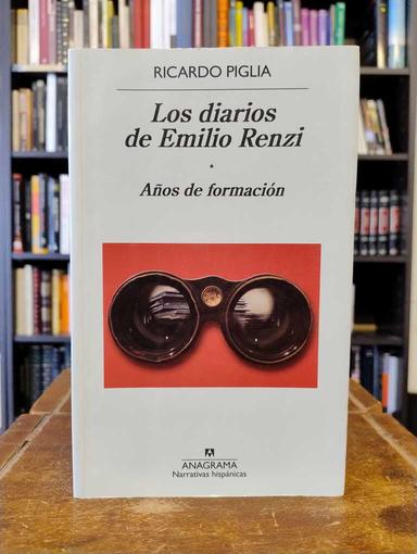 Los años de Emilio Renzi 1: Años de formación - Ricardo Piglia