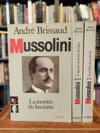 Mussolini - André Brissaud