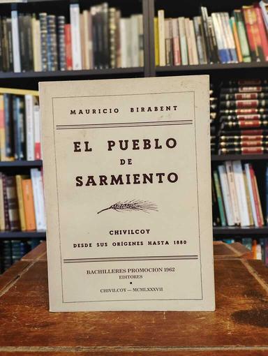 El pueblo de Sarmiento - Mauricio Birabent