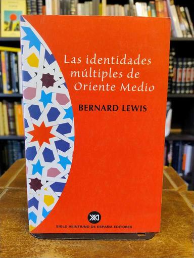 Las identidades múltiples de Oriente Medio - Bernard Lewis