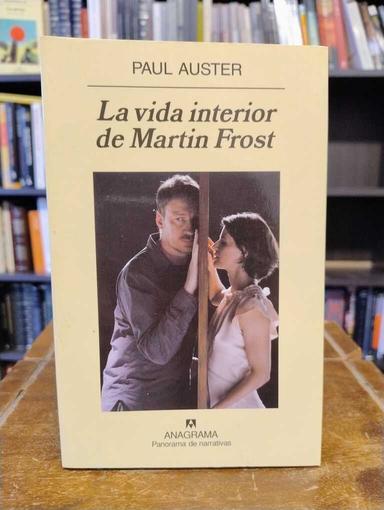 La vida interior de Martín Frost - Paul Auster