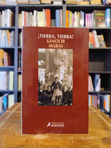 ¡Tierra, Tierra! - Sándor Márai