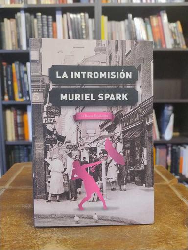 La intromisión - Muriel Spark