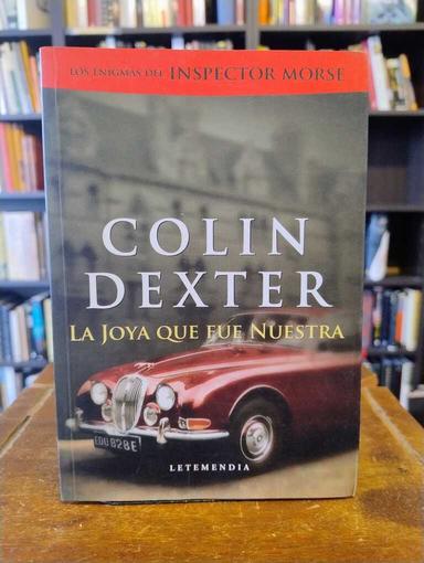 La joya que fue nuetra - Colin Dexter