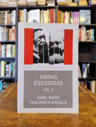 Obras escogidas Vol. 2 - Karl Marx · Friedrich Engels