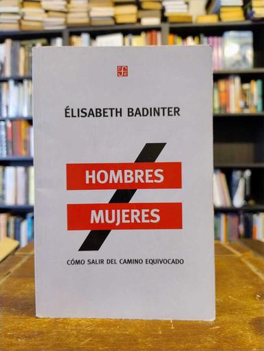 Hombres / Mujeres - Elisabeth Badinter