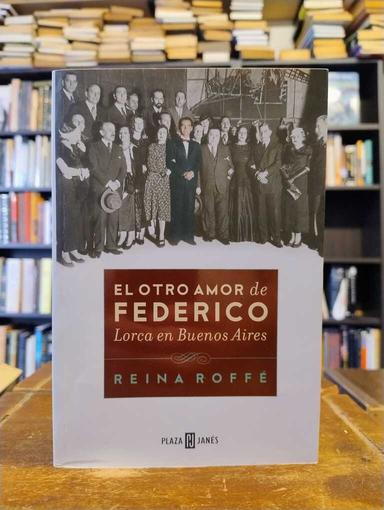 El otro amor de Federico - Reina Roffé