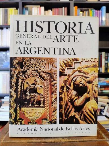 Historia General del Arte en la Argentina I - 