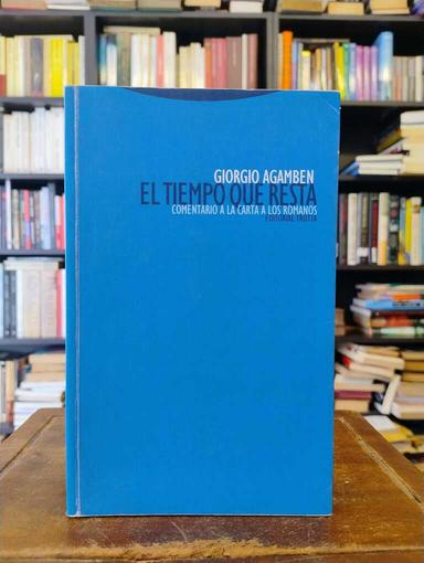 El tiempo que resta - Giorgio Agamben