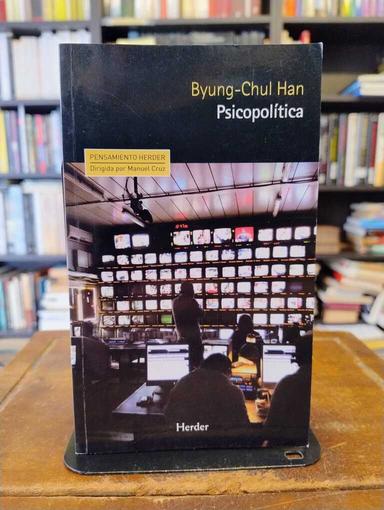 Psicopolítica - Byung-Chul Han