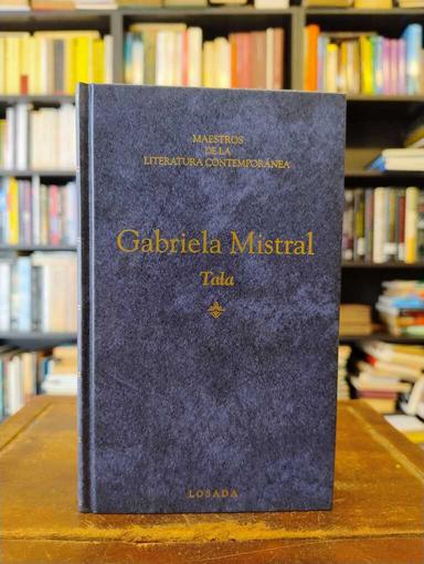 Tala - Gabriela Mistral