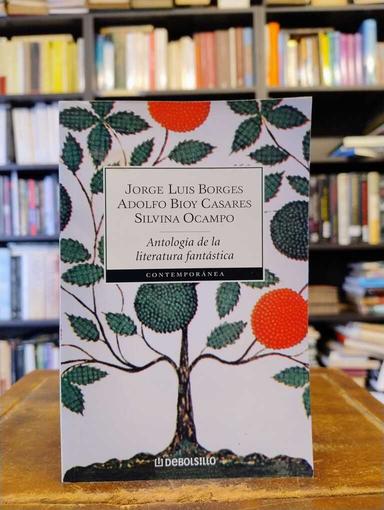 Antología de la literatura fantástica - Jorge Luis Borges · Adolfo Bioy Casares ·...