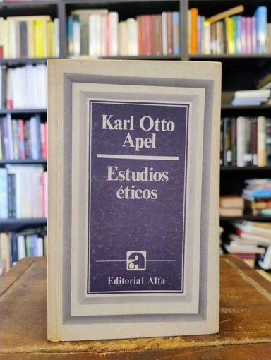 Estudios éticos - Karl Otto Apel