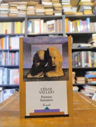 Poemas humanos · Poemas en prosa · España. Aparta de mí este cáliz - César Vallejo