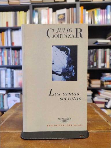 Las armas secretas - Julio Cortázar