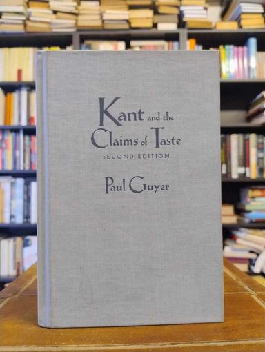 Kant and the Claims of Taste - Paul Guyer