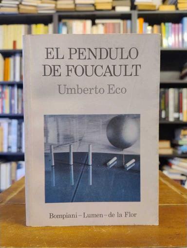 El péndulo de Foucault - Umberto Eco