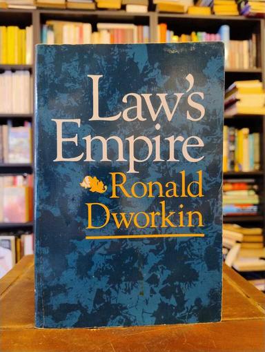 Law's Empire - Ronald Dworkin