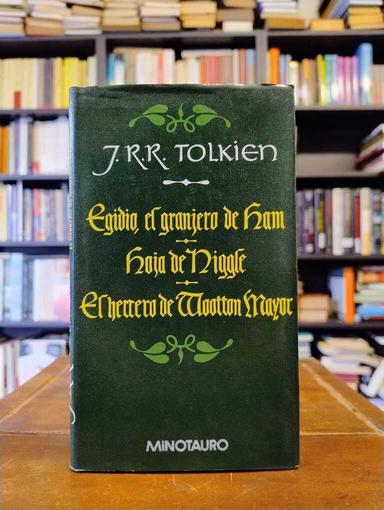 Eigidio, el granjero de Ham · «Hoja», de Niggle · El herrero de... - J. R. R. Tolkien