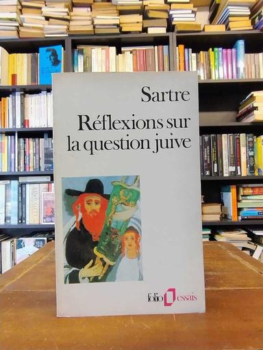 Réflexions sur la question juive - Jean-Paul Sartre