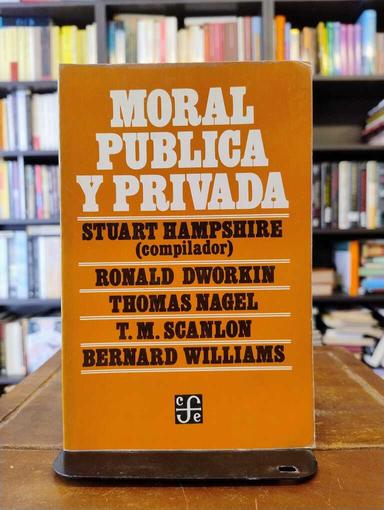 Moral pública y privada - Stuart Hampshire