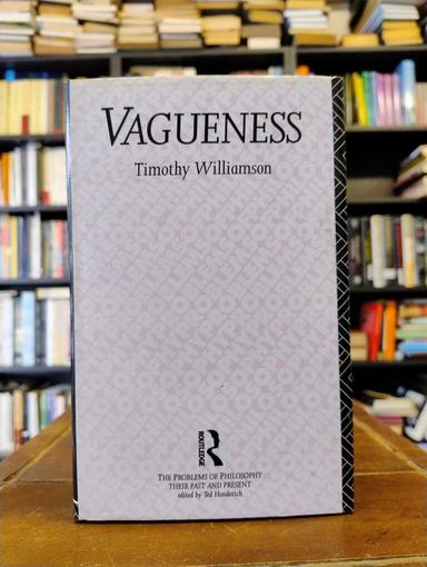 Vagueness - Timothy Williamson