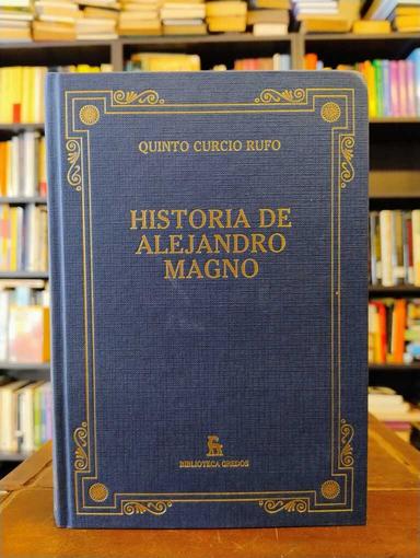HIstoria de Alejandro Magno - Quinto Curcio Rufo