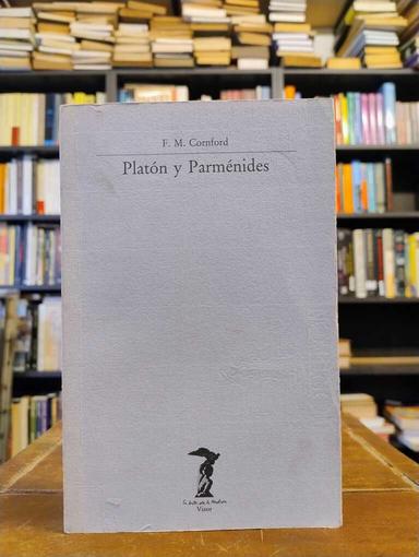 Platón y Parménides - F. M. Conford