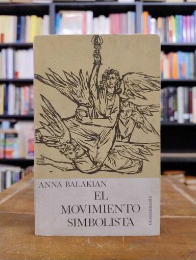 El movimiento simbolista - Anna Balakian