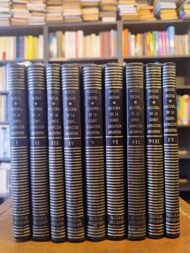 Historia de la Confederación Argentina - Adolfo Saldías