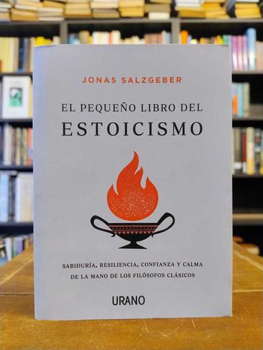 El pequeño libro el estoicismo - Jonas Salzgeber