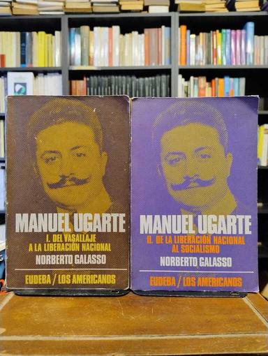 Manuel Ugarte - Norberto Galasso