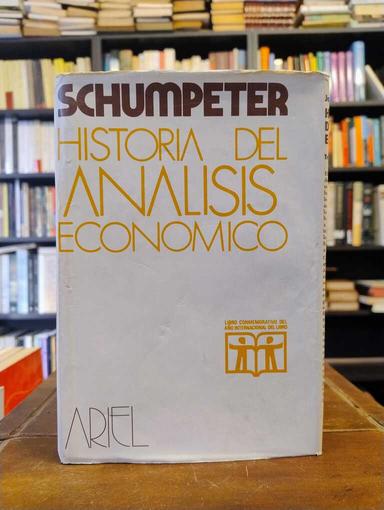 Historia del análisis económico - Joseph A. Schumpeter
