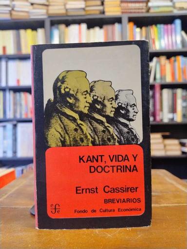 Kant, vida y doctrina - Ernst Cassirer