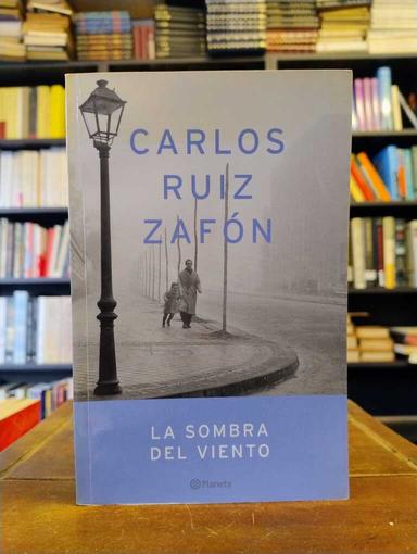 La sombra del viento - Carlos Ruiz Zafón