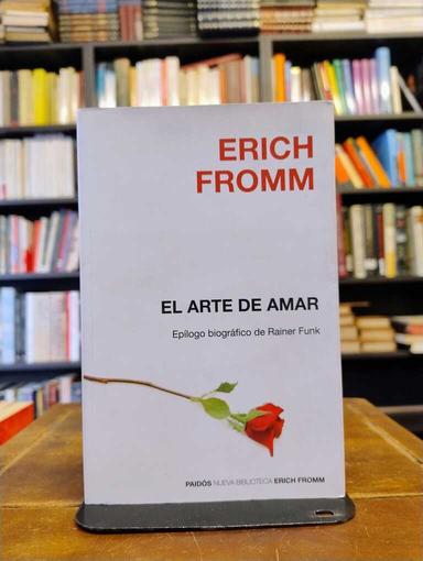 El arte de amar - Erich Fromm