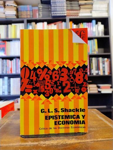 Epistémica y economía - G. L. S. Shackle