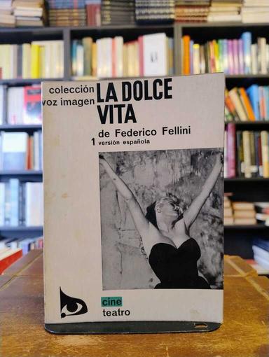 La dolce vita - Federico Fellini
