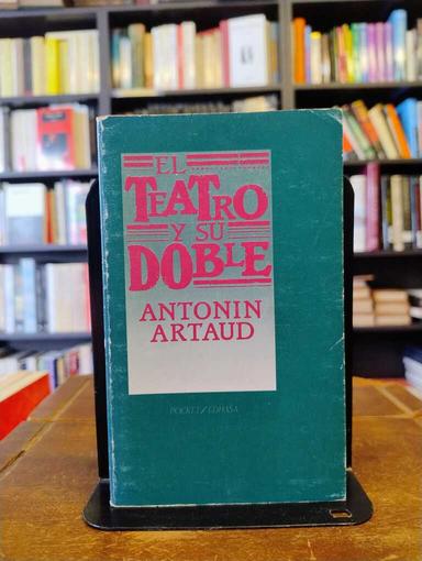 El teatro y su doble - Antonin Artaud