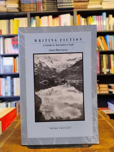 Writing Fiction - Janet Burroway