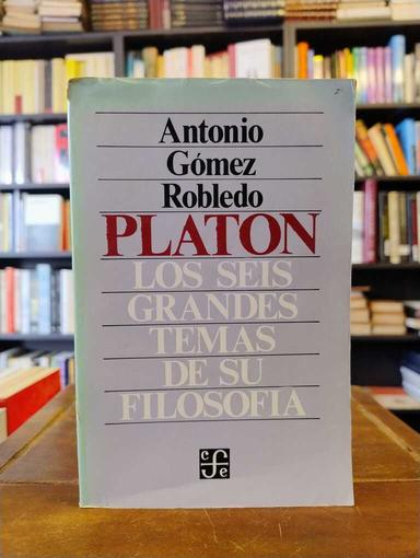 Platón - Antonio Gómez Robledo