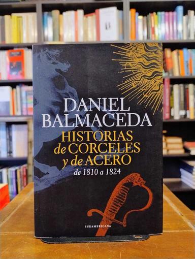 Historias de corceles y de acero - Daniel Balmaceda