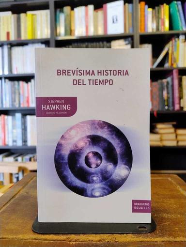 Brevísima historia del tiempo - Stephen Hawking · Leonard Mlodinow