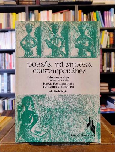 Poesía irlandesa contemporánea - Jorge Fonderbrider · Gerardo Gambolini
