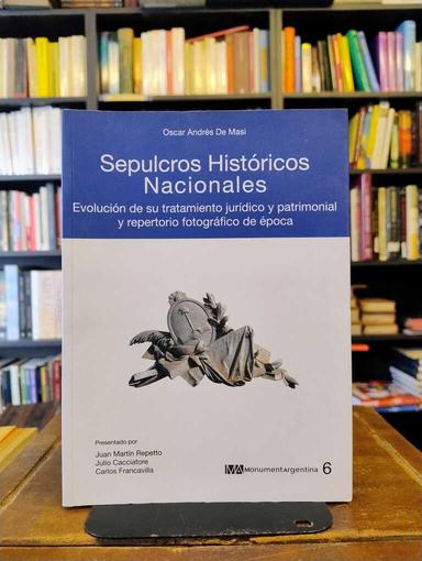Sepulcros Históricos Nacionales - Oscar Andrés De Masi