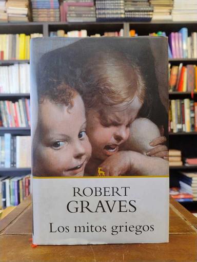 Los mitos griegos - Robert Graves