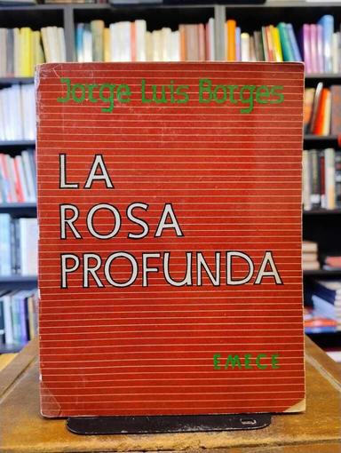 La rosa profunda - Jorge Luis Borges