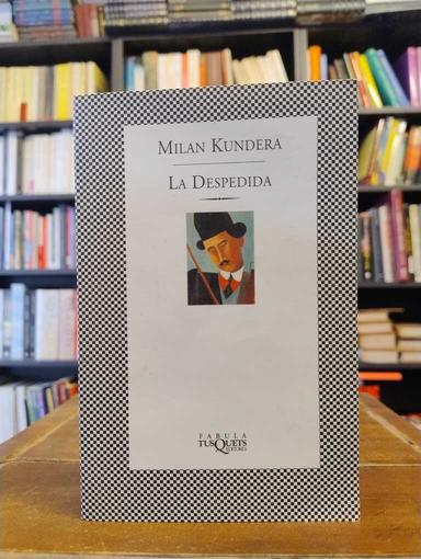 La despedida - Milan Kundera