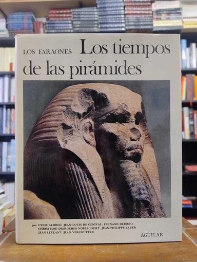 Los tiempos de las pirámides - Jean Leclant